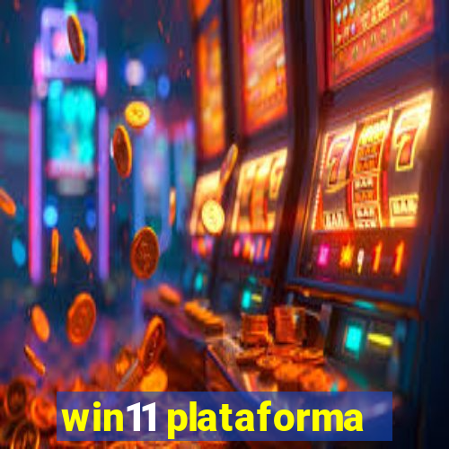 win11 plataforma